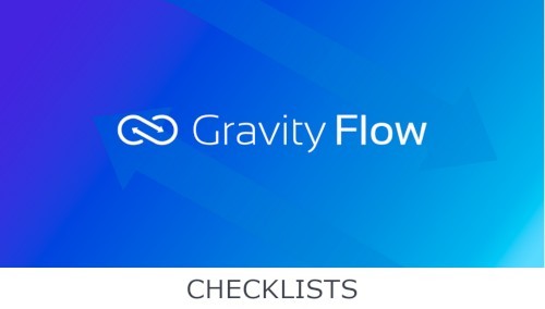 Gravity Flow - Checklists Extension