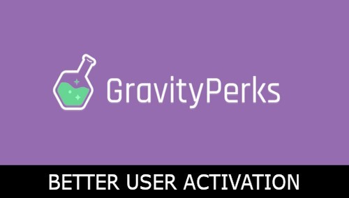 Gravity Perks - Gravity Forms Better User Activation