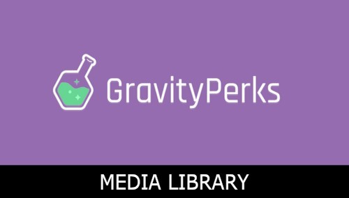 Gravity Perks - Gravity Forms Media Library