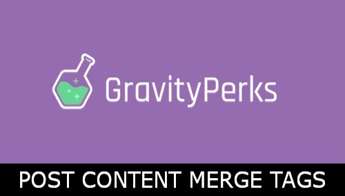 Gravity Perks - Gravity Forms Post Content Merge Tags