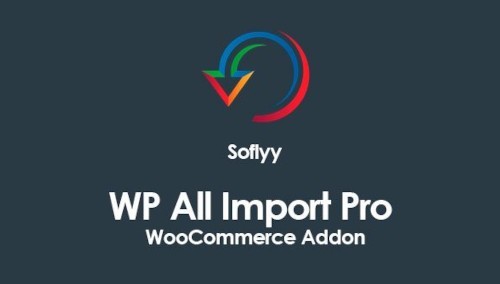 Soflyy WP All Import Pro WooCommerce