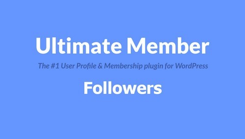 Ultimate Member - Followers