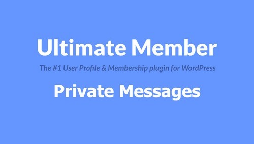 Ultimate Member - Private Messages