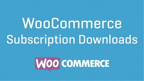 WooCommerce Subscription Downloads