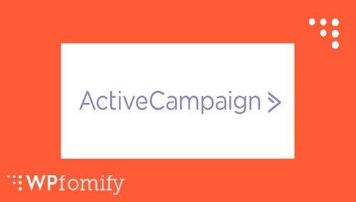 WPfomify - ActiveCampaign Add-on