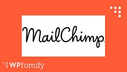 WPfomify - MailChimp Add-on