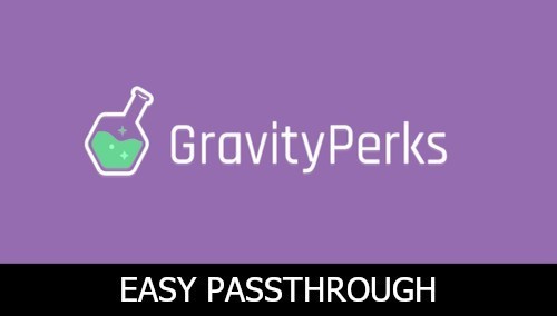 Gravity Perks - Gravity Forms Easy Passthrough