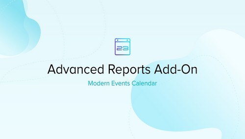 Modern Events Calendar - Advanced Reports