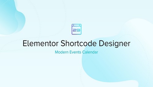 Modern Events Calendar - Elementor Shortcode Designer