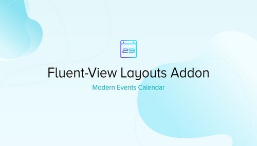 Modern Events Calendar - Fluent View Layouts