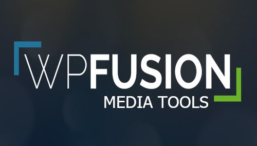 WP Fusion Media Tools