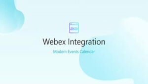 Modern Events Calendar - Webex Integration