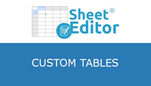 WP Sheet Editor Custom Tables