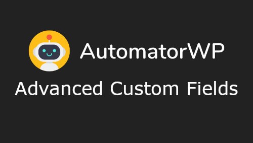 AutomatorWP Advanced Custom Fields