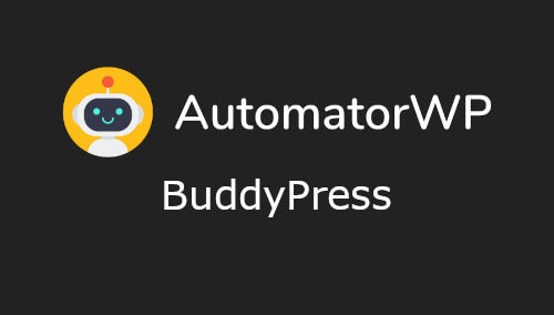 AutomatorWP BuddyPress