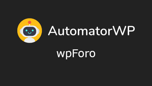 AutomatorWP wpForo