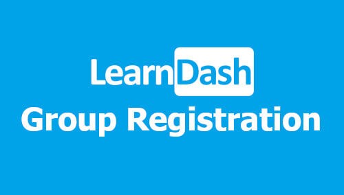 LearnDash LMS Group Registration