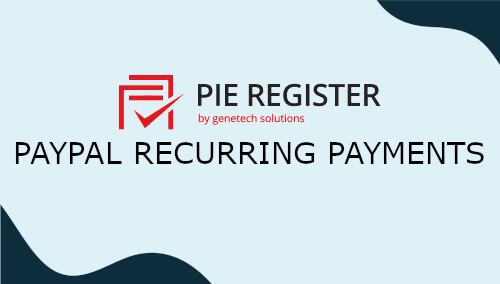 Pie Register PayPal Recurring Payments