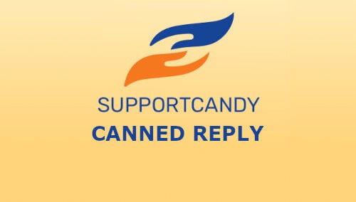 SupportCandy Canned Reply