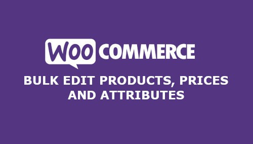 WooCommerce Bulk Edit Products, Prices and Attributes