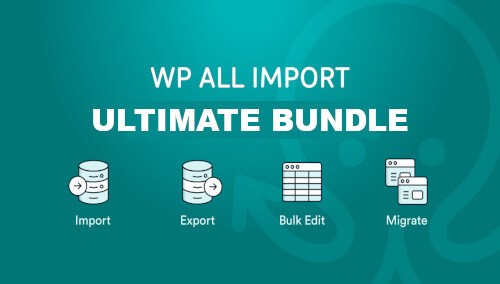 WP All Import Ultimate Bundle